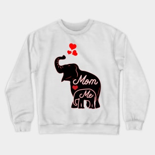 Elephant Mom and Me. For Mom, Mummy, Mum or Mother Crewneck Sweatshirt